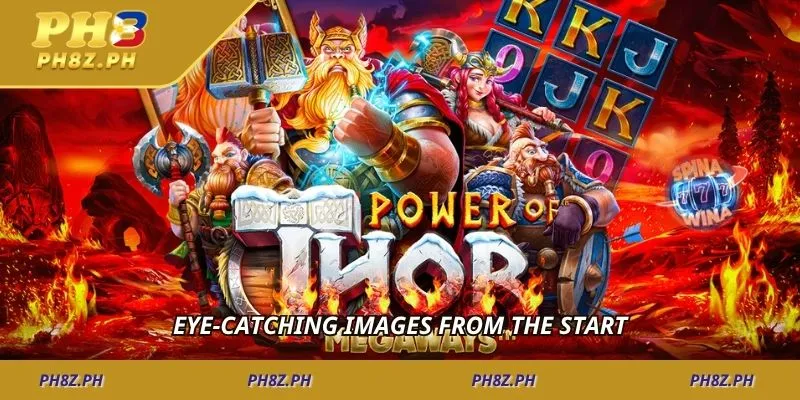 Eye-catching images from the start