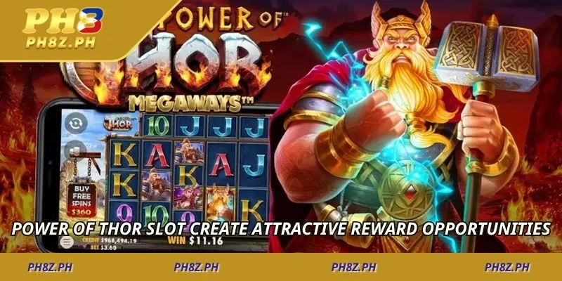 Power of Thor slot create attractive reward opportunities