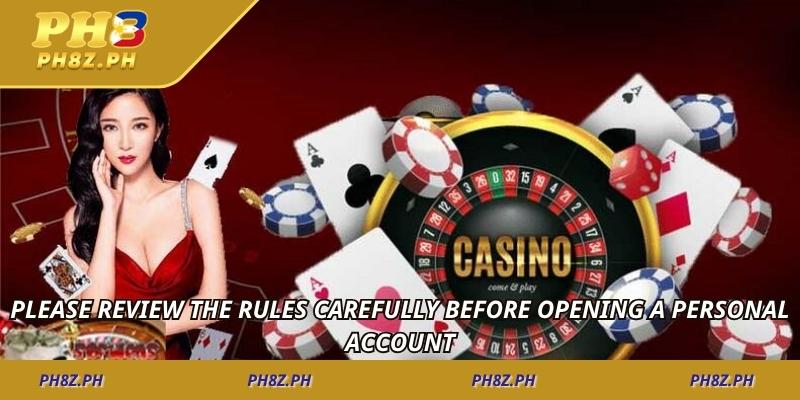 Please review the rules carefully before opening a personal account