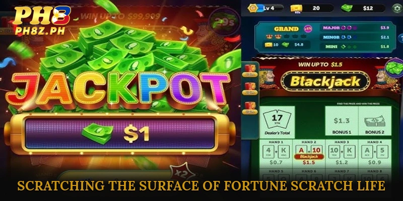 Scratching the Surface of Fortune Scratch Life