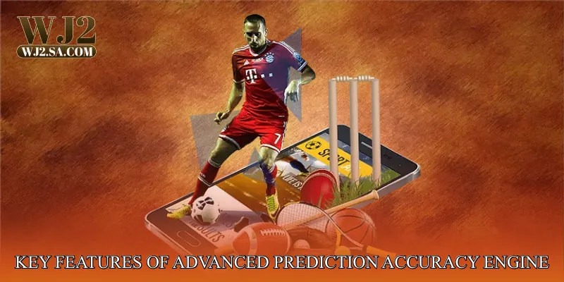 Key Features of Advanced Prediction Accuracy Engine