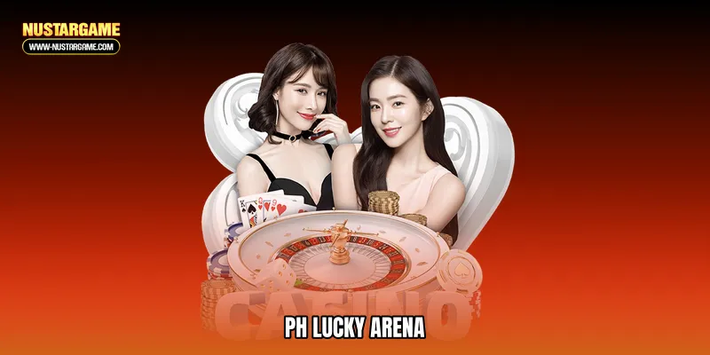 PH lucky arena